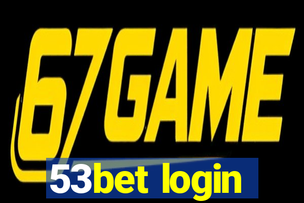 53bet login